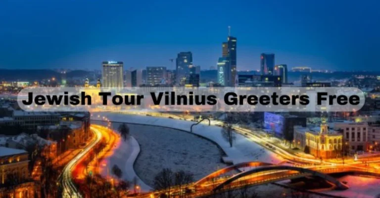 Explore Jewish Vilnius with Free Greeter Tours